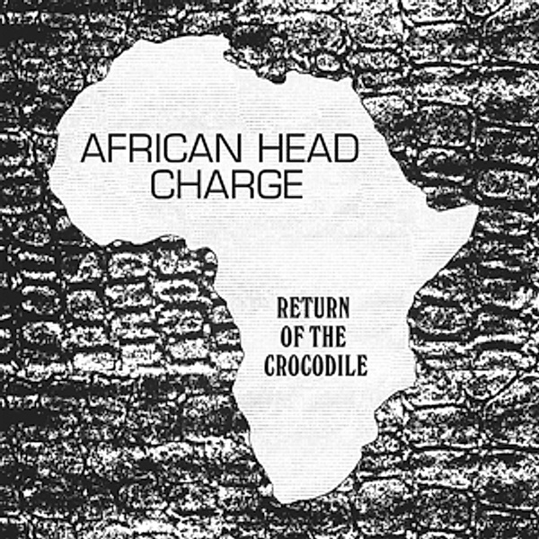 Return Of The Crocodile (Lp+Mp3) (Vinyl), African Head Charge