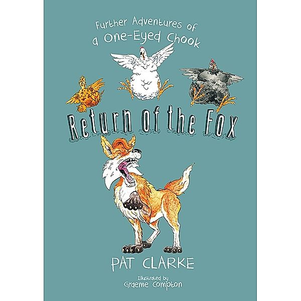 Return of the Fox / Little Steps Publishing, Pat Clarke