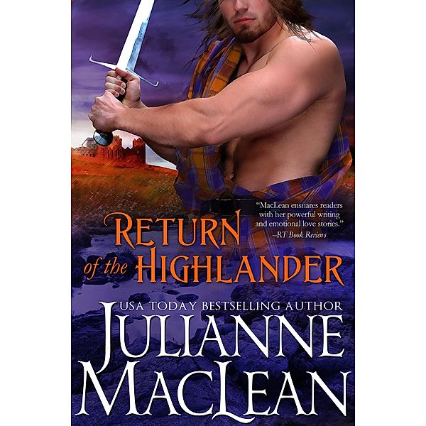 Return of the Highlander (The Highlander Series, #4) / The Highlander Series, Julianne Maclean