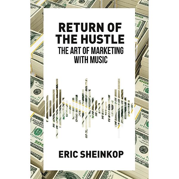 Return of the Hustle, Eric Sheinkop