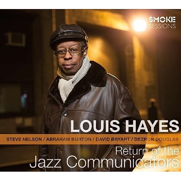 Return Of The Jazz Communicators, Louis Hayes