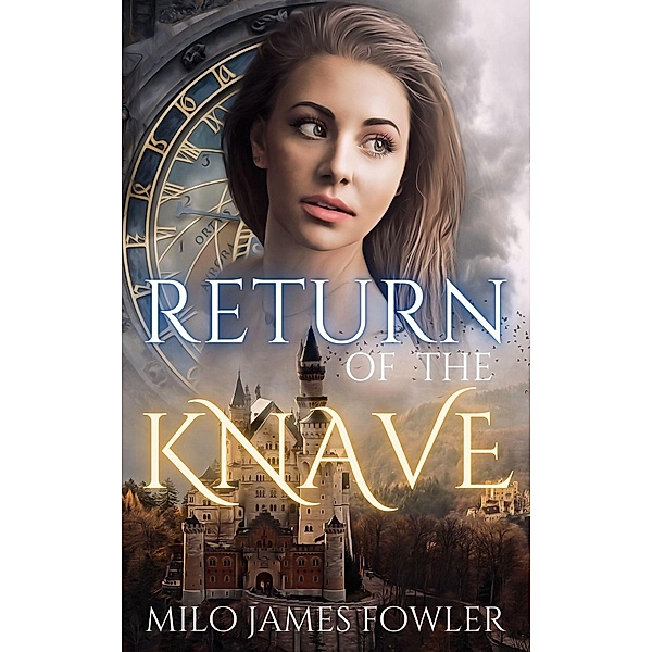Return of the Knave: A Short Romantic Comedy, Milo James Fowler