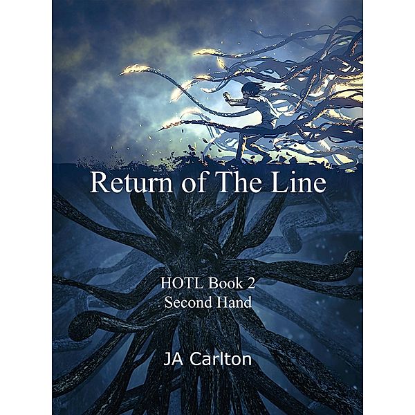 Return of the Line (Heroes of the Line, #2) / Heroes of the Line, Ja Carlton