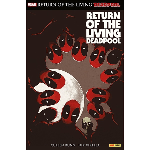 Return of the Living Deadpool / Marvel Oneshot Bd.74, Cullen Bunn