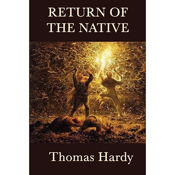 Return of the Native, Thomas Hardy