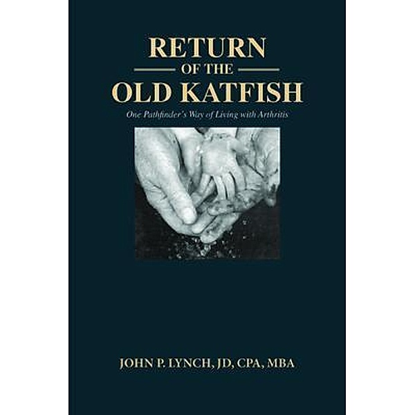 Return of the Old Katfish, John Lynch