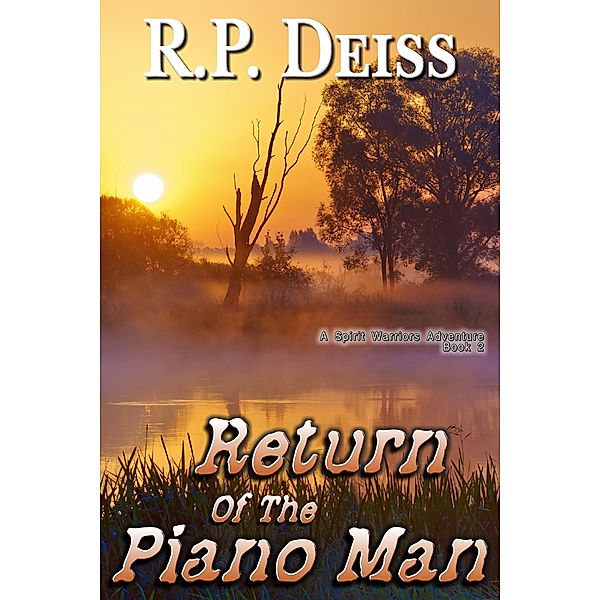 Return of the Piano Man / R. P. Deiss, R. P. Deiss