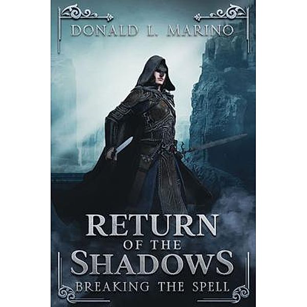 Return of the Shadows, Donald L Marino