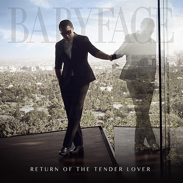 Return Of The Tender Lover, Babyface