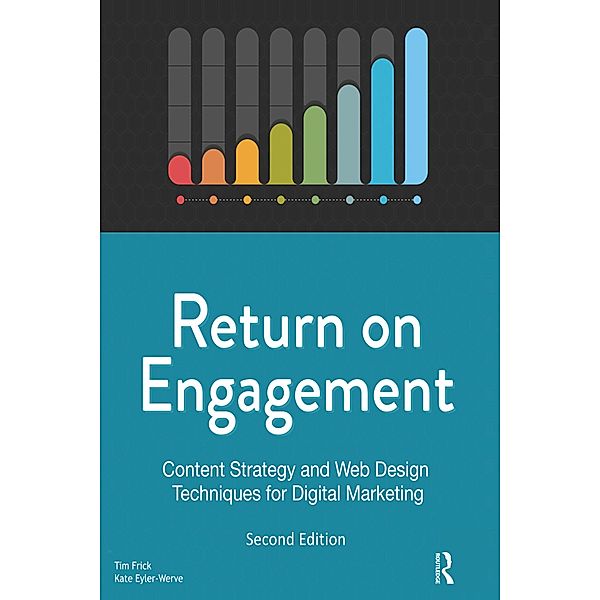 Return on Engagement, Tim Frick, Kate Eyler-Werve