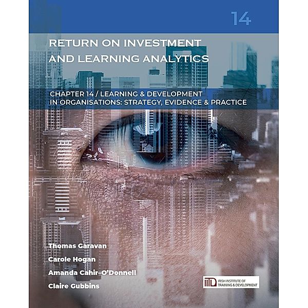 Return on Investment and Learning Analytics / Learning & Development in Organisations series Bd.14, Thomas Garavan, Carole Hogan, Amanda Cahir-O'Donnell