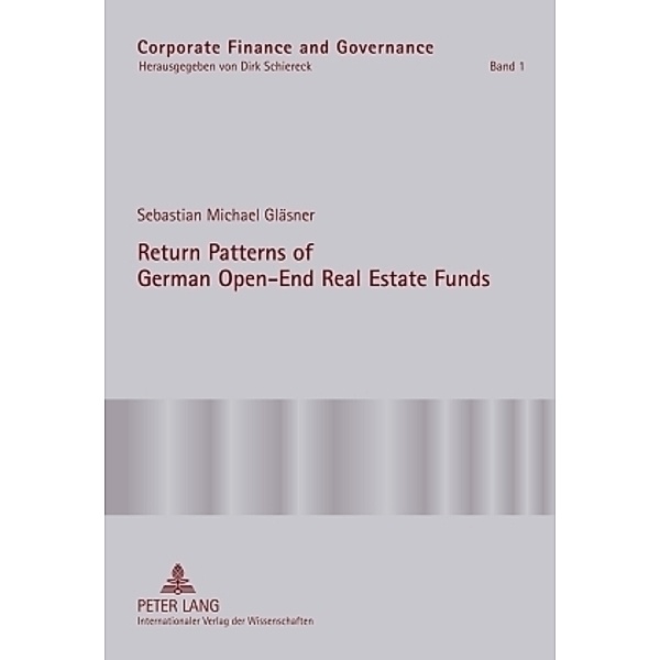 Return Patterns of German Open-End Real Estate Funds, Sebastian Gläsner