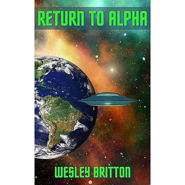 Return To Alpha, Wesley Britton