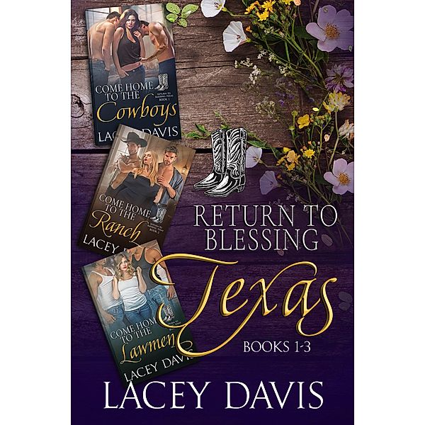Return to Blessing Texas Box Set (Return to Blessing, Texas) / Return to Blessing, Texas, Lacey Davis