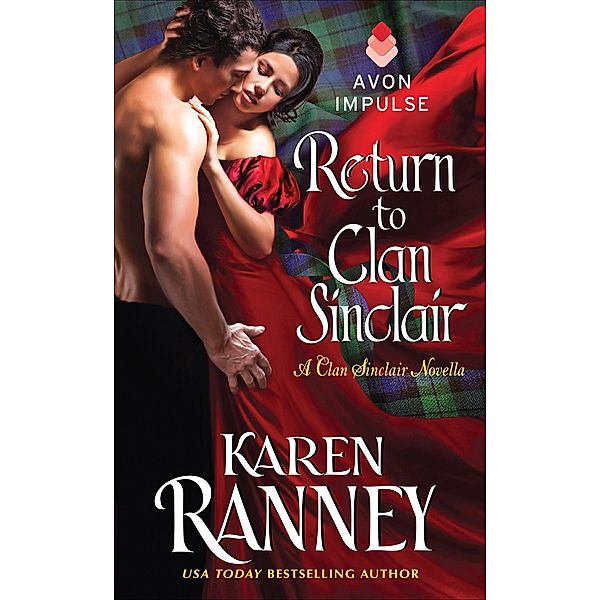 Return to Clan Sinclair / The Clan Sinclair Novellas, Karen Ranney