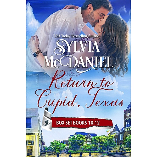 Return to Cupid, Texas Box Set Books 10-12 / Return to Cupid, Texas, Sylvia Mcdaniel