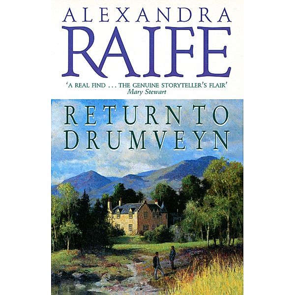 Return To Drumveyn, Alexandra Raife