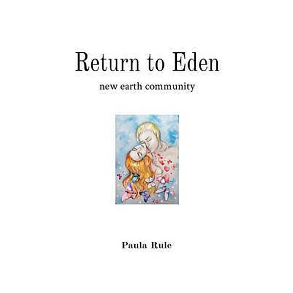 Return to Eden, Paula Rule