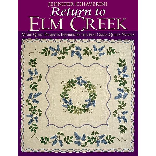 Return To Elm Creek, Jennifer Chiaverini