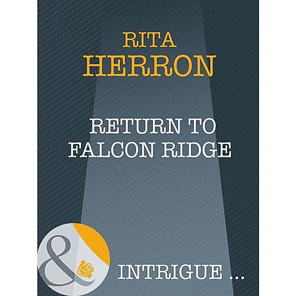 Return To Falcon Ridge / Eclipse Bd.18, Rita Herron