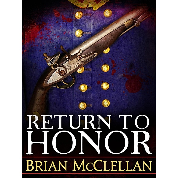 Return to Honour, Brian McClellan