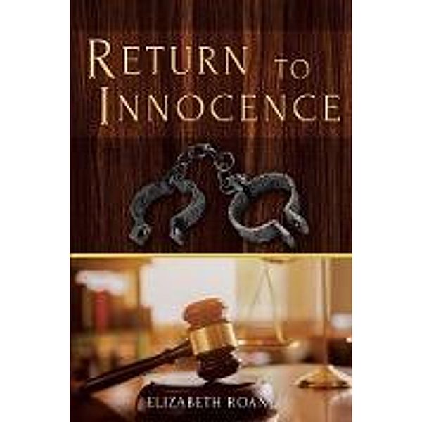 Return to Innocence, Elizabeth Roane