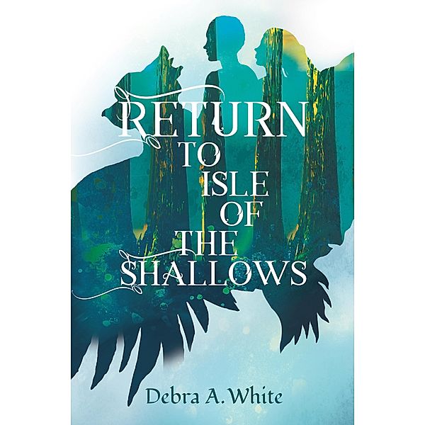 Return to Isle of the Shallows, Debra A. White