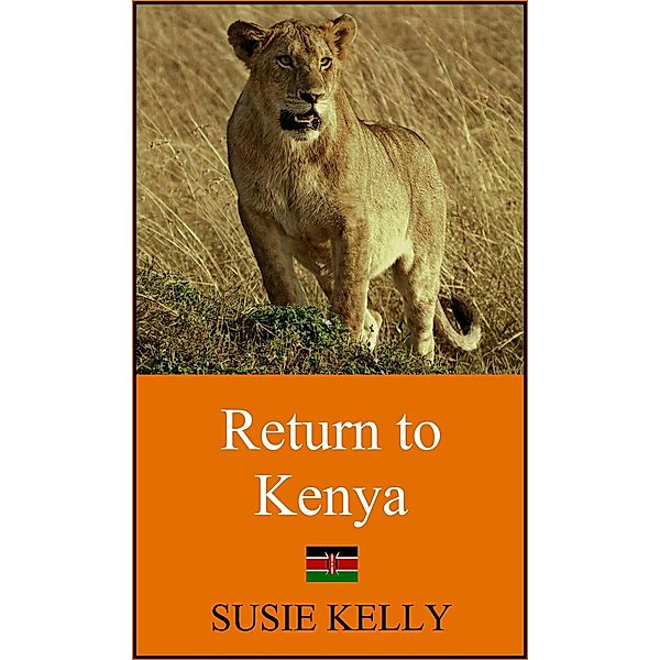 Return to Kenya, Susie Kelly