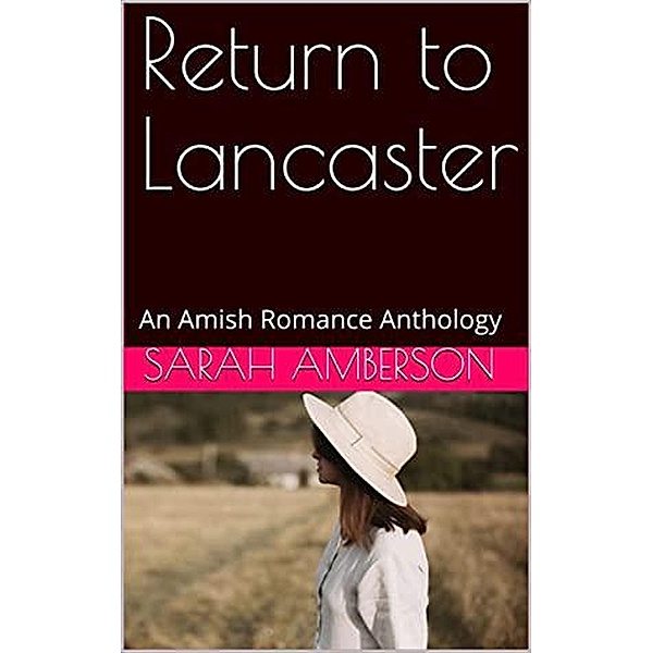 Return to Lancaster, Sarah Amberson