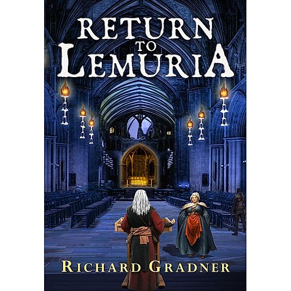 Return to Lemuria, Richard Gradner