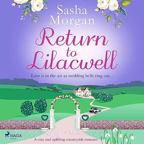 Return to Lilacwell, Sasha Morgan