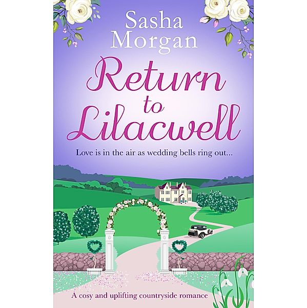Return to Lilacwell / Lilacwell Village Bd.2, Sasha Morgan