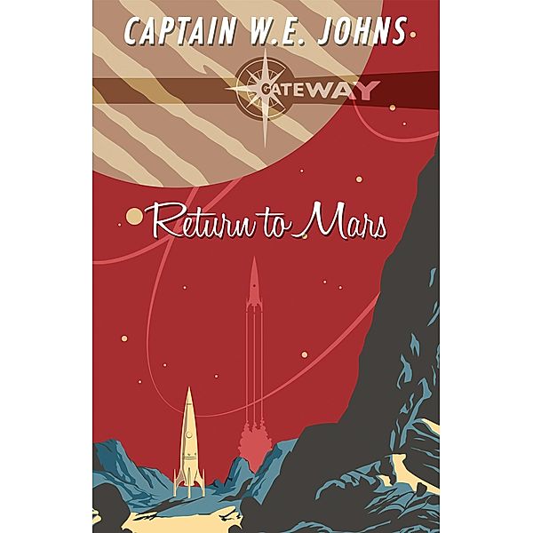 Return to Mars, W. E. Johns
