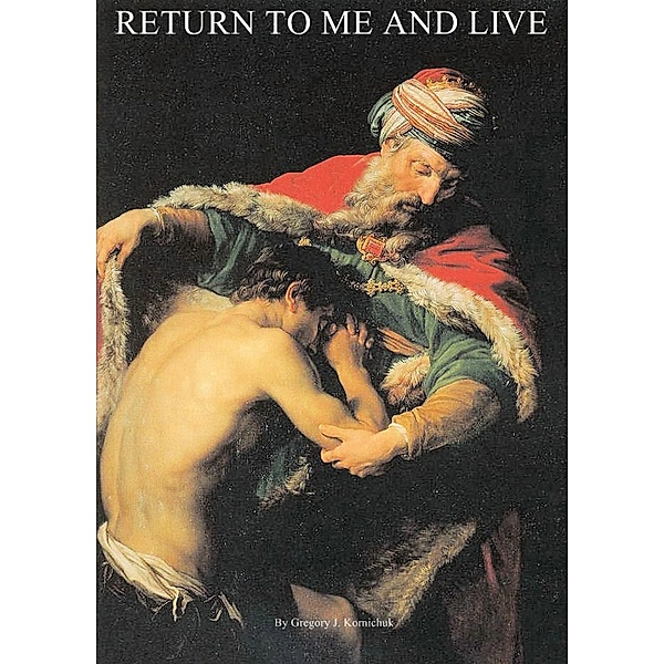 Return to Me and Live, Greg Kornichuk