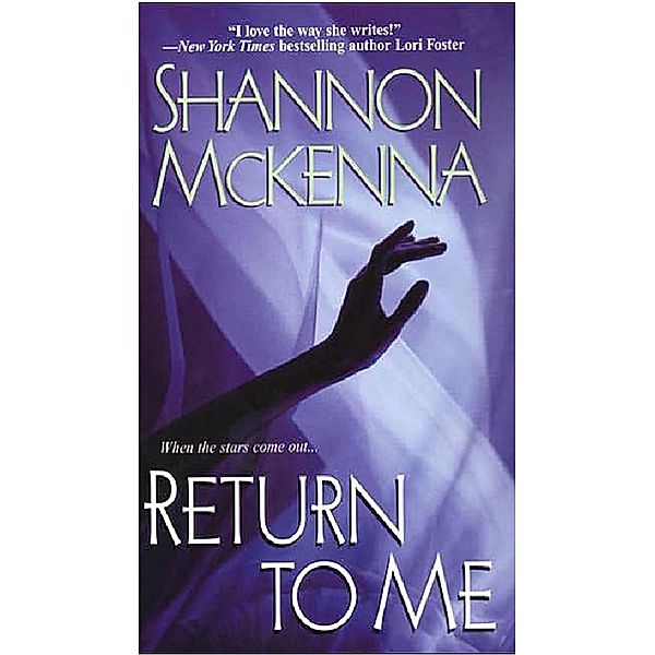 Return To Me / Kensington, Shannon McKenna