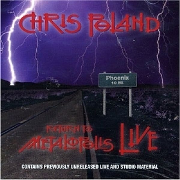 Return To Metalopolis Live, Chris Poland