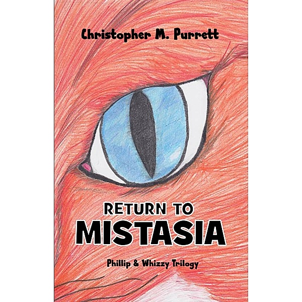 Return to Mistasia / Christopher Purrett, Christopher Purrett