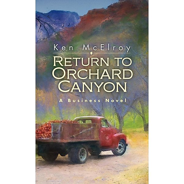 Return to Orchard Canyon, Ken McElroy