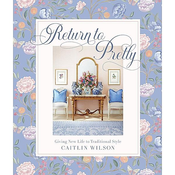 Return to Pretty, Caitlin Wilson