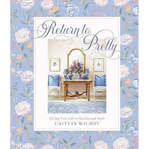 Return to Pretty, Caitlin Wilson
