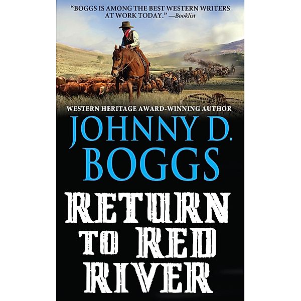 Return to Red River, Johnny D. Boggs