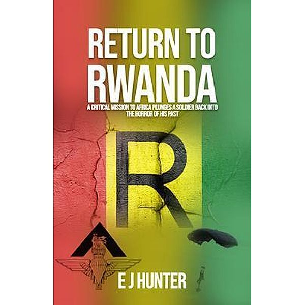 Return to Rwanda, E. Hunter