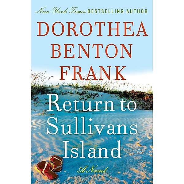 Return to Sullivans Island / A Sullivans Island Sequel, Dorothea Benton Frank