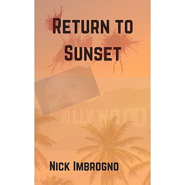 Return to Sunset, E. N. Imbrogno