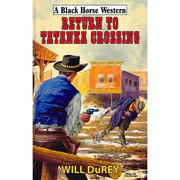 Return to Tatanka Crossing, Will Durey