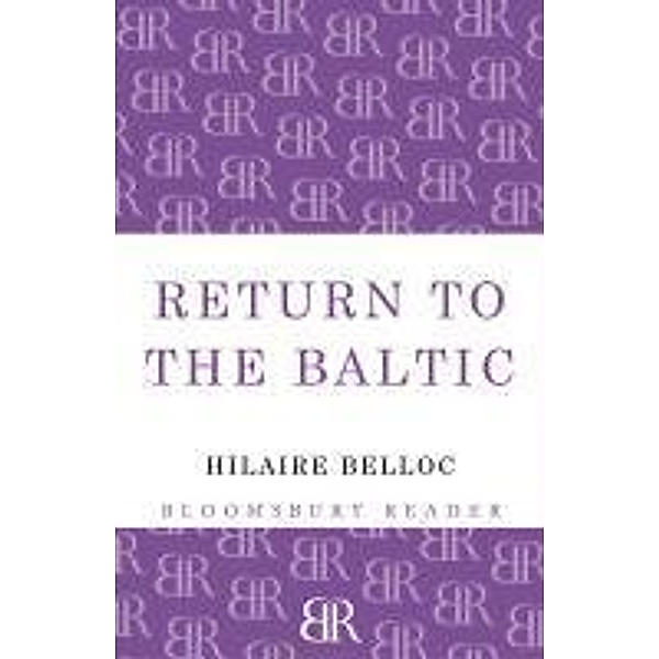 Return to the Baltic, Hilaire Belloc