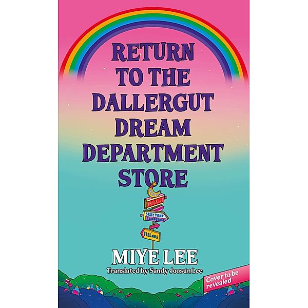 Return to the DallerGut Dream Department Store, Miye Lee