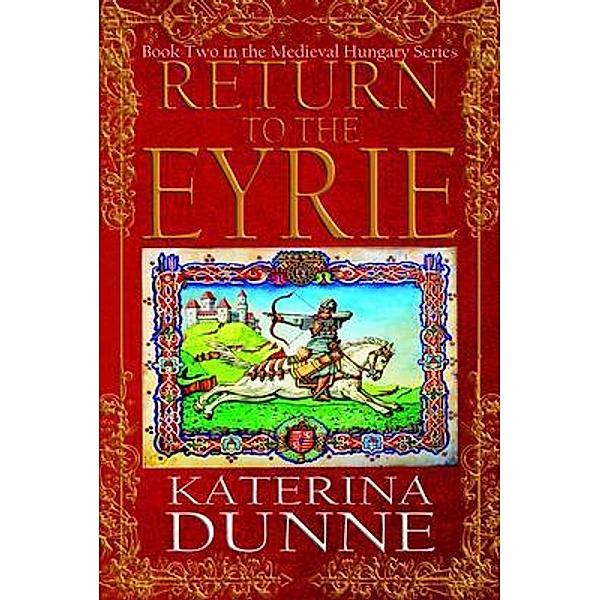 Return to the Eyrie, Katerina Dunne, Historium Press