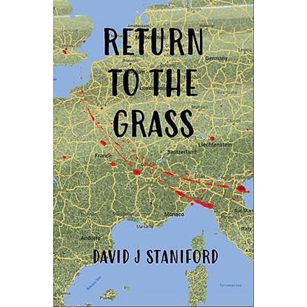 Return to the Grass, David Staniford