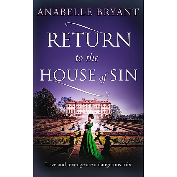 Return to the House of Sin / Bastards of London Bd.4, Anabelle Bryant